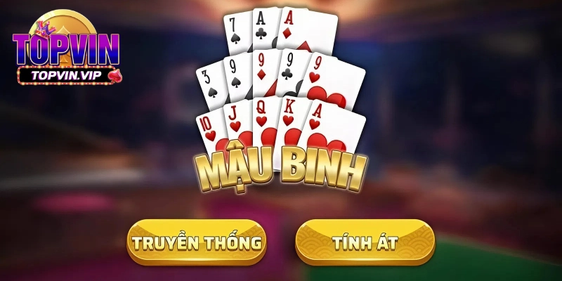Mậu binh là gì? Tổng quan về game bài Mậu Binh 2 Mậu Binh là gì?